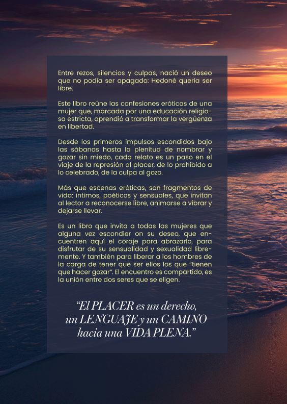 "Entre el deseo y la liberación: relatos íntimos de una mujer libre"